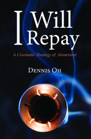 Boek I Will Repay DENNIS OH