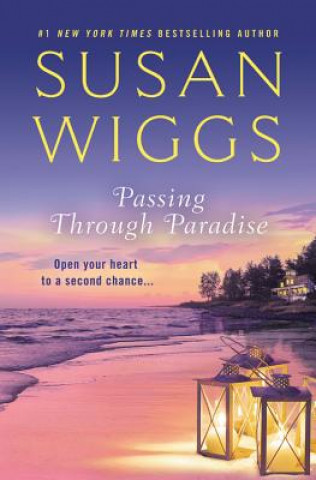 Kniha Passing Through Paradise Susan Wiggs