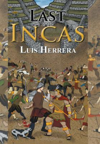 Könyv Last of the Incas Luis Herrera