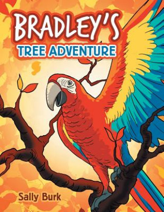 Knjiga Bradley'S Tree Adventure SALLY BURK