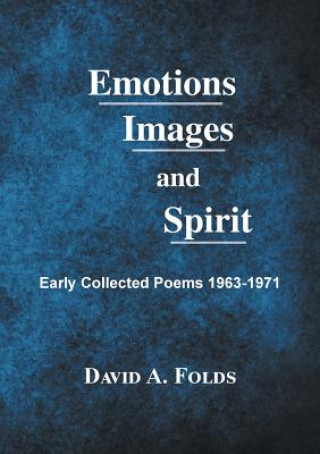 Carte Emotions, Images, and Spirit DAVID A. FOLDS