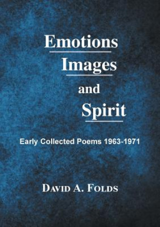 Libro Emotions, Images, and Spirit DAVID A. FOLDS