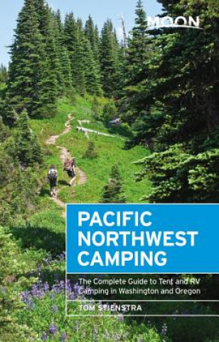 Carte Moon Pacific Northwest Camping (Twelfth Edition) Tom Stienstra