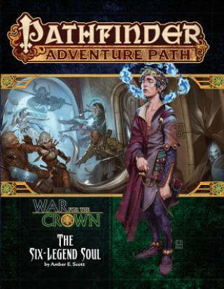 Carte Pathfinder Adventure Path: The Six-Legend Soul (War for the Crown 6 of 6) Amber E. Scott