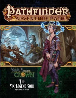 Książka Pathfinder Adventure Path: The Six-Legend Soul (War for the Crown 6 of 6) Amber E. Scott