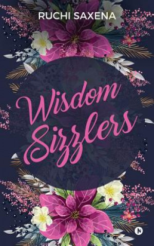 Kniha Wisdom Sizzlers RUCHI SAXENA