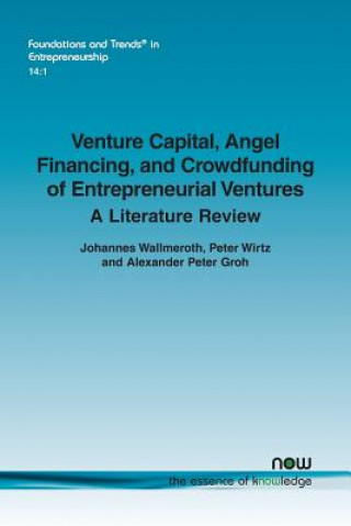 Kniha Venture Capital, Angel Financing, and Crowdfunding of Entrepreneurial Ventures JOHANNES WALLMEROTH