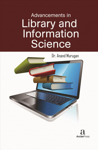 Kniha Advancement in Library and Information Science Anand Murugan