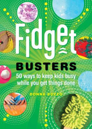 Knjiga Fidget Busters Donna Bozzo