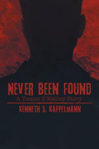 Kniha Never Been Found KENNETH KAPPELMANN