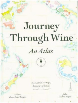 Carte Journey Through Wine: An Atlas GRANT SMITH BIA  ADR