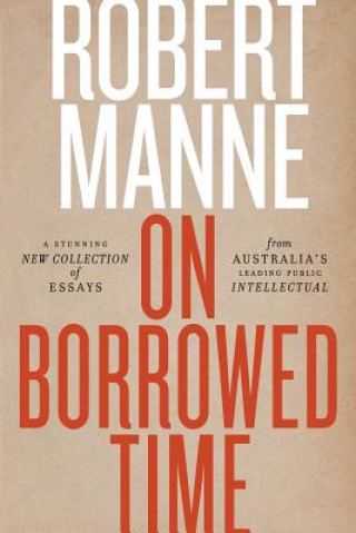 Buch On Borrowed Time ROBERT MANNE