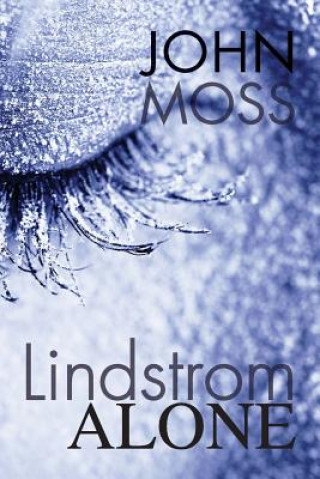 Knjiga Lindstrom Alone JOHN MOSS