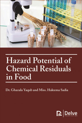 Kniha Hazard Potential of Chemical Residuals in Food Ghazala Yaqub