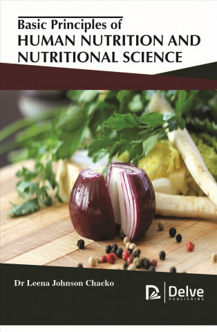 Book Basic Principles of Human Nutrition and Nutritional Science Leena Johnson Chacko
