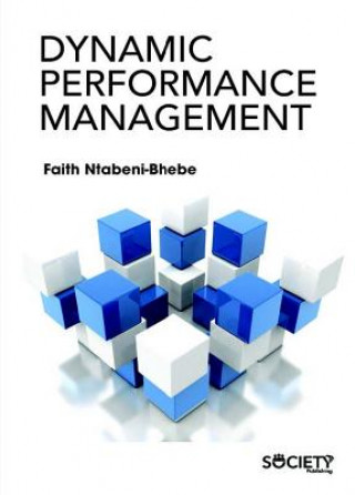 Knjiga Dynamic Performance Management Faith Ntabeni-Bhebe