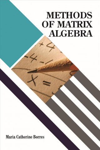 Kniha Methods of Matrix Algebra 