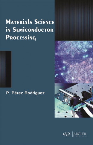 Knjiga Materials Science in Semiconductor Processing P. Perez Rodriguez