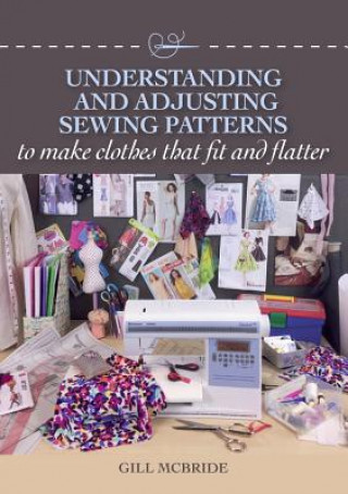 Buch Understanding and Adjusting Sewing Patterns Gill McBride