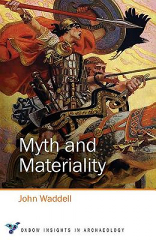 Książka Myth and Materiality John Wadell