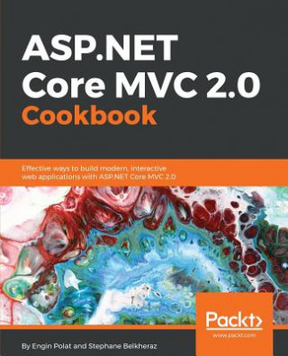 Livre ASP.NET Core MVC 2.0 Cookbook Stephane Belkeheraz