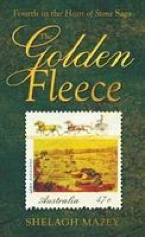 Kniha Golden Fleece Shelagh Mazey