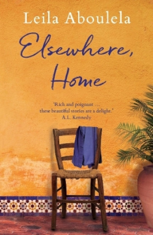 Kniha Elsewhere, Home Leila Aboulela