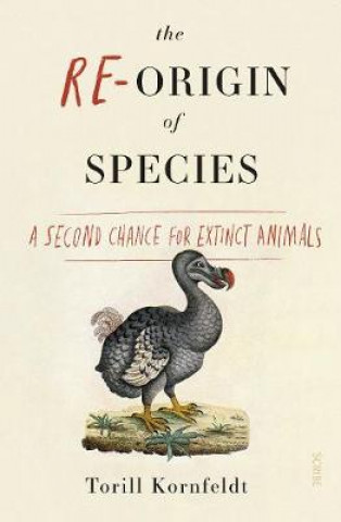 Kniha Re-Origin of Species Torill Kornfeldt