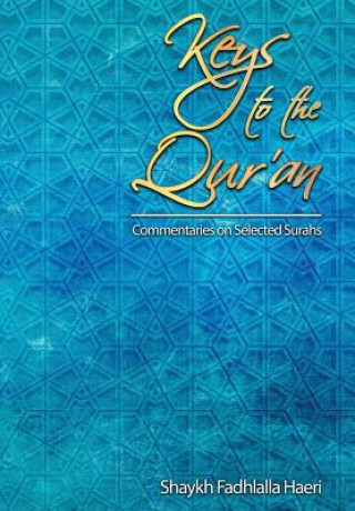 Книга Keys to the Qur'an SHAYKH FADHLA HAERI