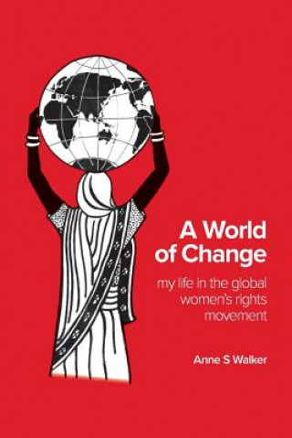 Carte World of Change ANNE S WALKER