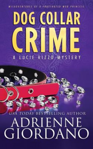 Книга Dog Collar Crime ADRIENNE GIORDANO