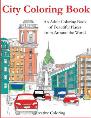 Книга City Coloring Book CREATIVE COLORING
