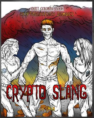 Könyv Adult Coloring Book Cryptocurrency Zombies A.M. SHAH