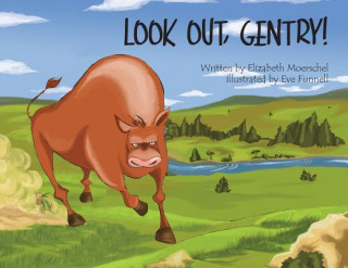 Libro Look Out, Gentry! ELIZABETH MOERSCHEL