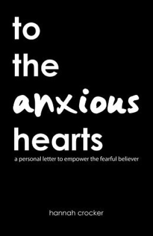 Książka To the Anxious Hearts HANNAH CROCKER