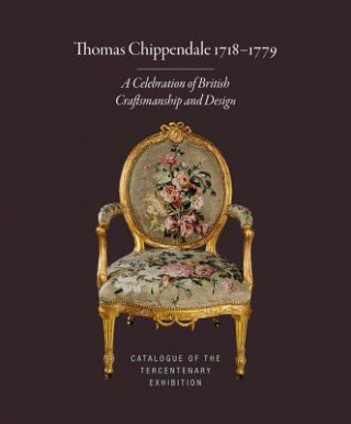 Könyv Thomas Chippendale 1718-1779 Adam Bowett