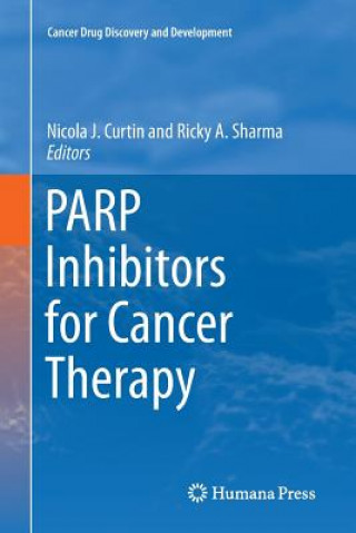 Könyv PARP Inhibitors for Cancer Therapy NICOLA J. CURTIN