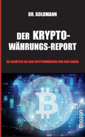 Книга Der Kryptow hrungs-Report Dr Goldmann