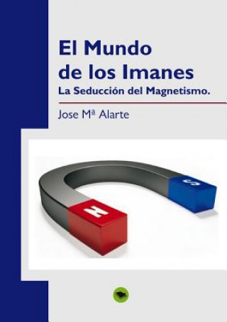 Kniha Mundo de los Imanes JOSE ALARTE M