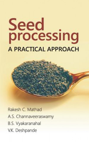Knjiga Seed Processing RAKESH  C. MATHAD