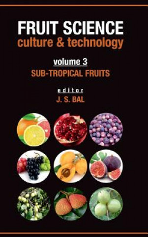 Livre Fruit Science Culture and Technology BAL J.S.