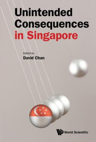 Kniha Unintended Consequences In Singapore David Chan