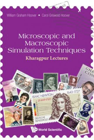 Книга Microscopic And Macroscopic Simulation Techniques: Kharagpur Lectures Hoover