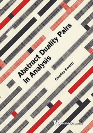 Libro Abstract Duality Pairs In Analysis Swartz