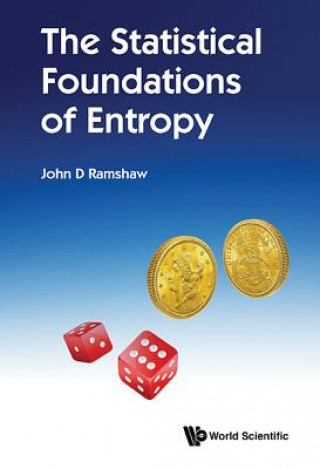 Könyv Statistical Foundations Of Entropy, The Ramshaw