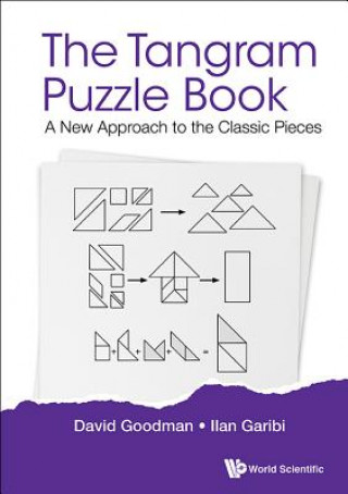 Kniha Tangram Puzzle Book, The: A New Approach To The Classic Pieces Garibi