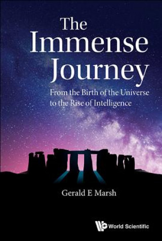 Könyv Immense Journey, The: From The Birth Of The Universe To The Rise Of Intelligence Marsh