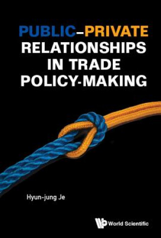Carte Public-private Relationships In Trade Policy-making Je