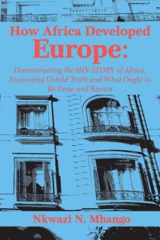Könyv How Africa Developed Europe NKWAZI MHANGO