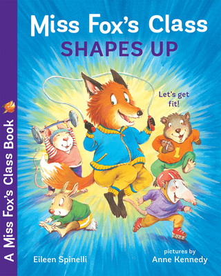 Carte Miss Foxes Class Shapes Up Eileen Spinelli